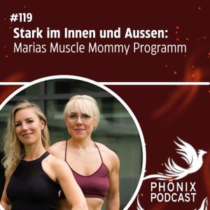Stark im Innen und Aussen: Marias Muscle Mommy Programm #119