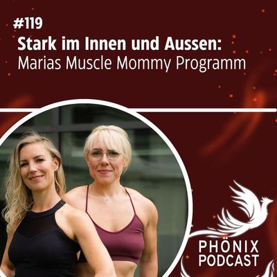 Stark im Innen und Aussen: Marias Muscle Mommy Programm #119