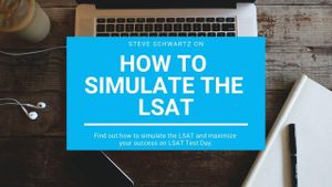 How to Simulate LSAT Test Day