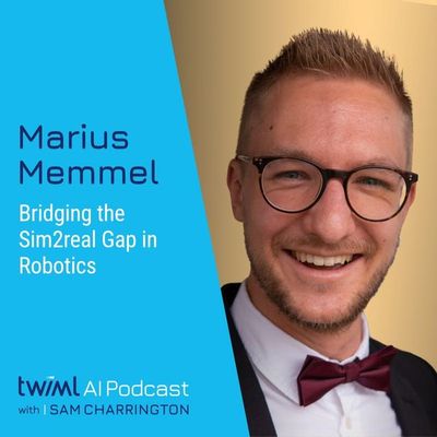 Bridging the Sim2real Gap in Robotics with Marius Memmel - #695