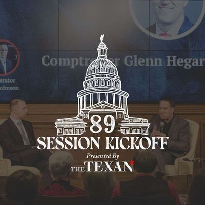A Conversation with Comptroller Glenn Hegar — The Texan's 89th Session Kickoff