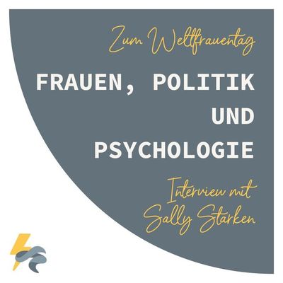 Sondersendung zum Weltfrauentag: Frauen, Politik und Psychologie