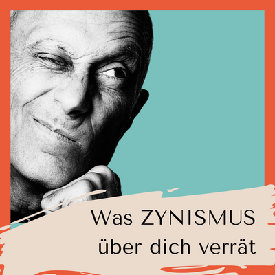 Was Zynismus über dich verrät