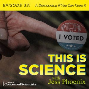 A Democracy, If You Can Keep It