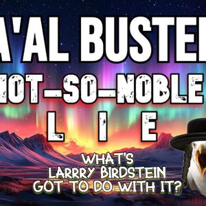 Noble Lie and Translims Oh My