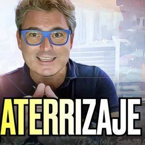 NI ATERRIZAJE SUAVE, NI FORZOSO. IGUAL NO HAY ATERRIZAJE - Podcast de Marc Vidal