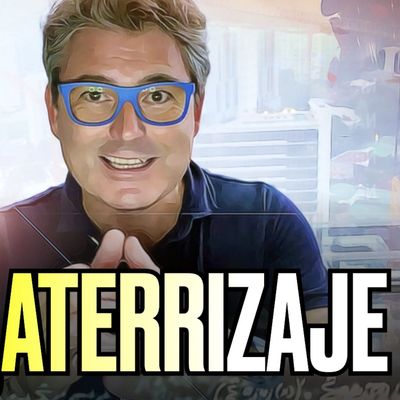 NI ATERRIZAJE SUAVE, NI FORZOSO. IGUAL NO HAY ATERRIZAJE - Podcast de Marc Vidal