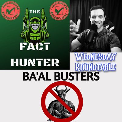 Wednesday Roundtable with The Fact Hunter