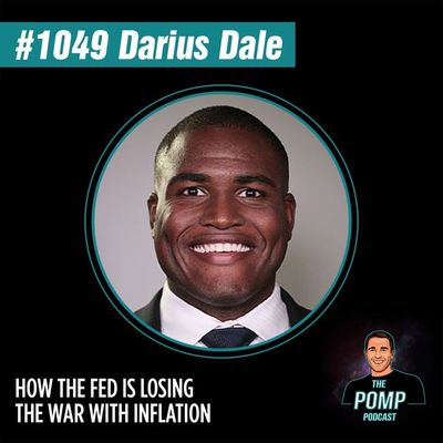 #1049 Darius Dale On How The Fed Is Losing The War With Inflation