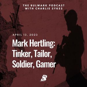 Mark Hertling: Tinker, Tailor, Soldier, Gamer