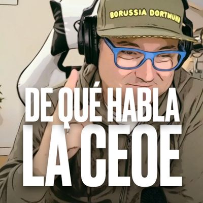 ¿A qué economía se refiere la patronal española? Podcast express de Marc Vidal