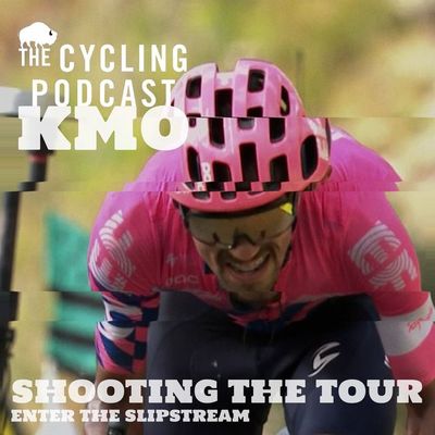S11 Ep70: Kilometre 0 – Shooting the Tour: Enter the Slipstream