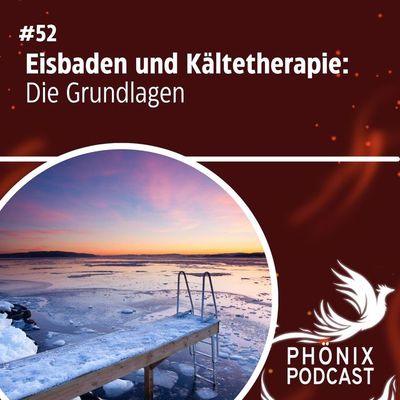 Eisbaden und Kältetherapie - Die Grundlagen #52
