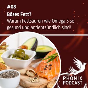 Böses Fett? Warum Fettsäuren wie Omega 3 so gesund und antientzündlich sind! #08