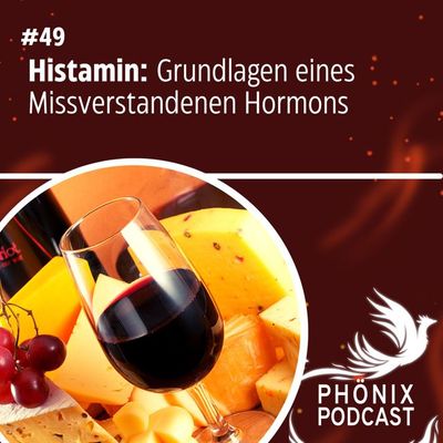HISTAMIN- Grundlagen eines missverstandenen Hormons #49
