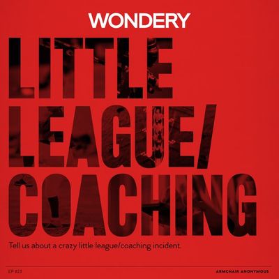 Armchair Anonymous: Little League/Coaching