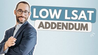 How to Write a Law School Addendum for a Low LSAT or GPA