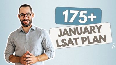 January LSAT | How to Add 10 Points to Your Score in 7 Weeks