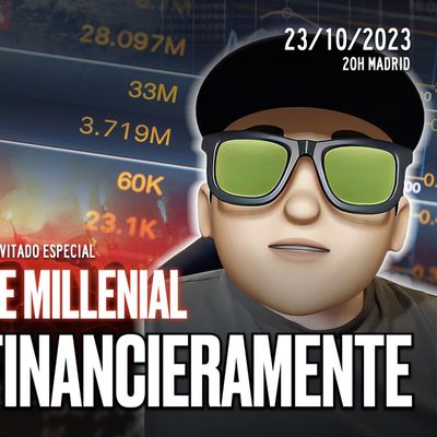🔴 DIRECTO 23_10_2023 - 'SOBREVIVIR FINANCIERAMENTE' - con Pobre Millenial