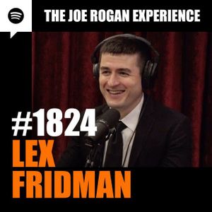 #1824 - Lex Fridman