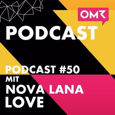 OMR #50 mit Farina Opoku von Nova Lana Love