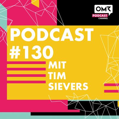 OMR #130 mit Tim Sievers von Deposit Solutions