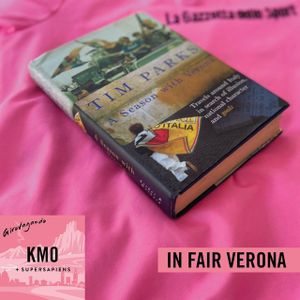 S10 Ep58: Kilometre 0 – In fair Verona