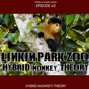 Episode 43 - Hybrid (Monkey) Theory