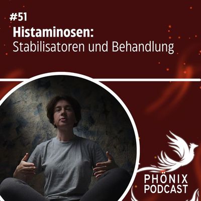 HISTAMINOSEN - Stabilisatoren und Behandlung #51