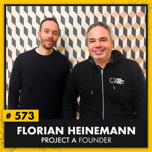OMR #573 mit Project-A-Gründer Florian Heinemann