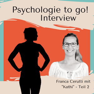 Der Weg in die psychotherapeutische Behandlung - "Kathis" Geschichte, Teil 2