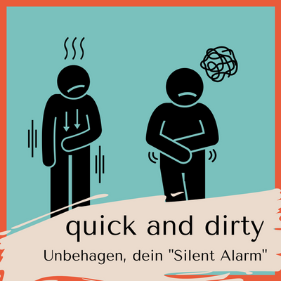 quick and dirty - Unbehagen, dein "Silent Alarm"