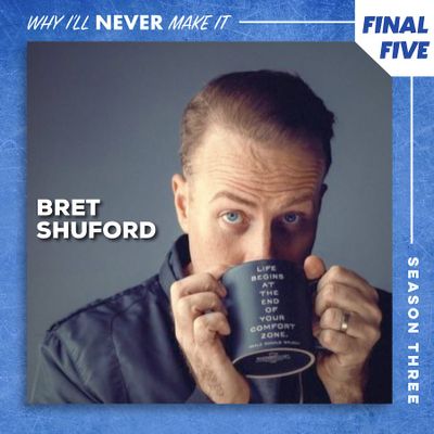 FINAL FIVE: Bret Shuford