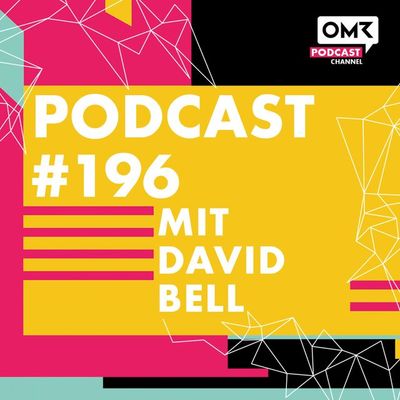 OMR #196 mit David Bell von Idea Farm Ventures