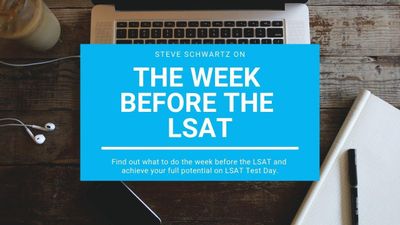 The Week Before the LSAT