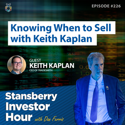 Knowing When to Sell with Keith Kaplan