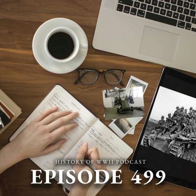 Episode 499-The Wild West of the Eastern Front