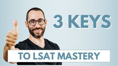 3 Ways to Master the LSAT (and Enjoy It Too)
