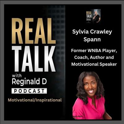 Sylvia Crawley Spann: From WNBA To Confidence Mastery – Overcoming Adversity, Leadership & Success (Motivational Speech)