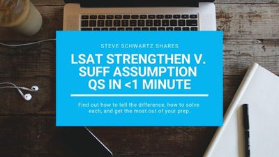 LSAT Strengthen vs Sufficient Assumption Questions in Under 1 Minute | Logical Reasoning