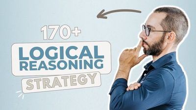 If I Wanted To Ace The LSAT Logical Reasoning Section, This Is What I’d Do