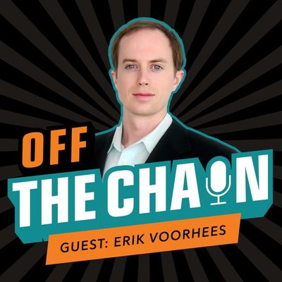 Erik Voorhees, Founder & CEO of ShapeShift: From Bitcoin 2012 to Bitcoin 2022