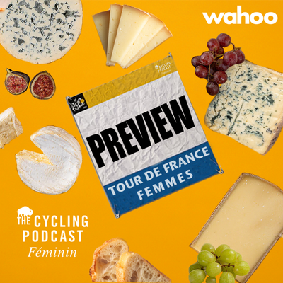 S13 Ep95: Preview | Tour de France Femmes 2025