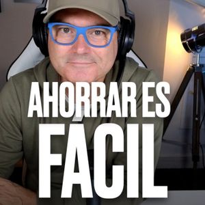 Ahorrar puede ser fácil - Podcast Express de Marc Vidal