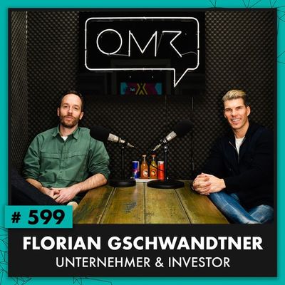 Seriengründer Florian Gschwandtner (OMR #599)