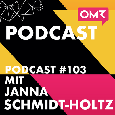 OMR #103 mit Janna Schmidt-Holtz von EVENT INC