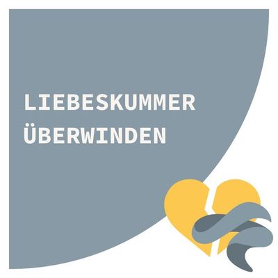 Liebeskummer überwinden