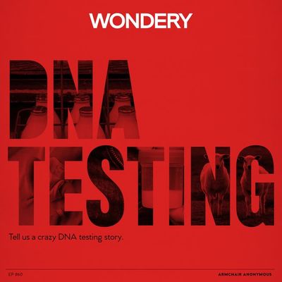 Armchair Anonymous: DNA Testing
