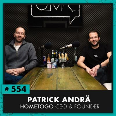 OMR #554 mit Hometogo-Gründer Patrick Andrae