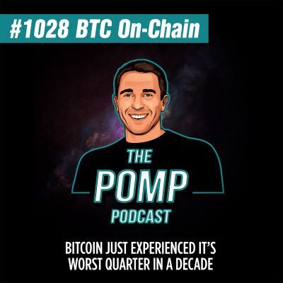 #1028 Bitcoin Just Experienced It’s Worst Quarter In A Decade - BTC On-Chain